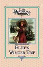 Elsie's Winter Trip, Book 26 (Elsie Dinsmore Collection #26) By Martha Finley Cover Image