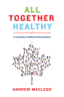 All Together Healthy By Andrew MacLeod Cover Image