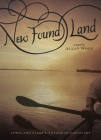 New Found Land: Lewis and Clark's Voyage of Discovery Cover Image