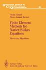 Finite Element Methods for Navier-Stokes Equations: Theory and Algorithms Cover Image