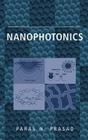 Nanophotonics By Paras N. Prasad Cover Image