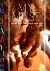 My Muse: poems to my future & present wife. By Cory Sargeant, Cory Sargeant (Photographer) Cover Image