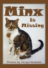 Minx is Missing By Linda Deane, Jacqui Graham (Photographer) Cover Image