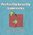 Perfectly Beastly Limericks By Hugh McAlary Cover Image