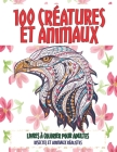 Livres à colorier pour adultes - Insectes et animaux réalistes - 100 créatures et animaux Cover Image