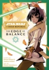 Star Wars: The High Republic: Edge of Balance, Vol. 1 By Shima Shinya, Justina Ireland, Mizuki Sakakibara (Illustrator) Cover Image