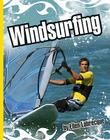 Windsurfing (Extreme Sports (Child's World)) Cover Image