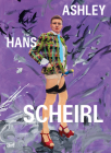 Ashley Hans Scheirl By Ashley Hans Scheirl (Artist), Jean-Francois Bélisle (Editor), Sandro Droschl (Editor) Cover Image