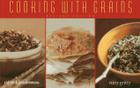 Cooking with Grains (Nitty Gritty Cookbooks) By Coleen Simmons, Bob Simmons Cover Image