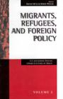 Migrants, Refugees, and Foreign Policy: U.S. and German Policies Toward Countries of Origin (Migration & Refugees #2) Cover Image