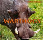 Warthogs (Safari Animals) By Katherine Walden Cover Image