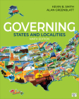 Governing States and Localities By Kevin B. Smith, Alan H. Greenblatt Cover Image
