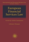 European Financial Services Law By Matthias Lehmann (Editor), Christoph Kumpan (Editor) Cover Image