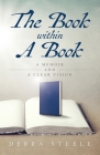 The Book within A Book: A Memoir and a Clear Vision Cover Image