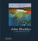 John Blockley - A Retrospective By Ann Blockley Cover Image