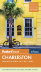 Fodor's in Focus Charleston: With Hilton Head & the Lowcountry (Travel Guide #5) By Fodor's Travel Guides Cover Image