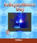 Independence Day (Holidays) By Julie Murray Cover Image