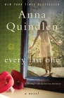 Every Last One: A Novel By Anna Quindlen Cover Image