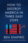 How to Destroy America in Three Easy Steps Cover Image