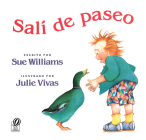Salí De Paseo: I Went Walking (Spanish Edition) By Sue Williams, Julie Vivas (Illustrator) Cover Image