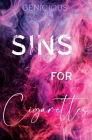 Sins for Cigarettes By Genicious Cover Image