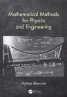 Mathematical Methods for Physics and Engineering Cover Image