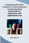Forging Peaceful Paths: Progress in Conflict Resolution and Peacebuilding Cover Image