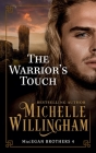 The Warrior's Touch By Michelle Willingham Cover Image