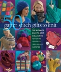 50 Garter Stitch Gifts to Knit: The Ultimate Easy-To-Knit Collection Featuring Universal Yarn Deluxe Worsted Cover Image