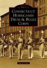 Connecticut Hurricanes Drum & Bugle Corps Cover Image