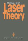 Laser Theory By Hermann Haken Cover Image