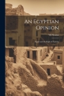 An Egyptian Opinion: Egypt and the Right of Nations By Shamsi 'Ali Cover Image