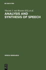 Analysis and Synthesis of Speech (Speech Research #11) Cover Image