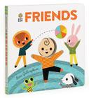 Busy Baby: Friends By Sara Gillingham Cover Image