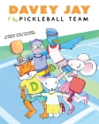 Davey Jay and the Pickleball Team Cover Image