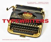 Typewriters: Iconic Machines from the Golden Age of Mechanical Writing (Writers Books, Gifts for Writers, Old-School Typewriters) Cover Image