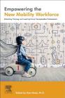 Empowering the New Mobility Workforce: Educating, Training, and Inspiring Future Transportation Professionals Cover Image