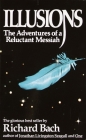 Illusions: The Adventures of a Reluctant Messiah Cover Image