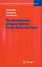 The Aerodynamics of Heavy Vehicles: Trucks, Buses, and Trains (Lecture Notes in Applied and Computational Mechanics #19) By Rose McCallen (Editor), Fred Browand (Editor), James Ross (Editor) Cover Image