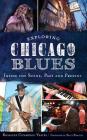 Exploring Chicago Blues: Inside the Scene, Past and Present Cover Image