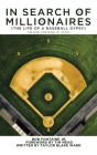 In Search of Millionaires (The Life of a Baseball Gypsy): The Accounts of Bob Fontaine Jr. Cover Image