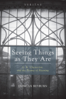 Seeing Things as They Are (Veritas #18) By Duncan Reyburn Cover Image