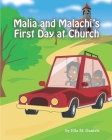 Malia and Malachi's First Day at Church Cover Image