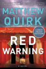 Red Warning: A Novel By Matthew Quirk Cover Image