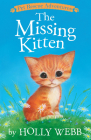 The Missing Kitten (Pet Rescue Adventures) By Holly Webb, Sophy Williams (Illustrator) Cover Image