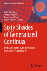 Sixty Shades of Generalized Continua: Dedicated to the 60th Birthday of Prof. Victor A. Eremeyev (Advanced Structured Materials #170) By Holm Altenbach (Editor), Arkadi Berezovski (Editor), Francesco Dell'isola (Editor) Cover Image