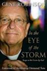 In the Eye of the Storm: Swept to the Center by God By Gene Robinson, Desmond Tutu (Foreword by) Cover Image