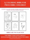 Books for Two Year Olds (A Coloring book for Preschool Children): This book has 50 extra-large pictures with thick lines to promote error free colorin By James Manning, Kindergarten Worksheets (Producer) Cover Image
