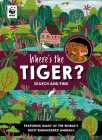 Where's the Tiger?: Search and Find Book Cover Image