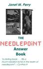 The Needlepoint Answer Book By Janet M. Perry Cover Image